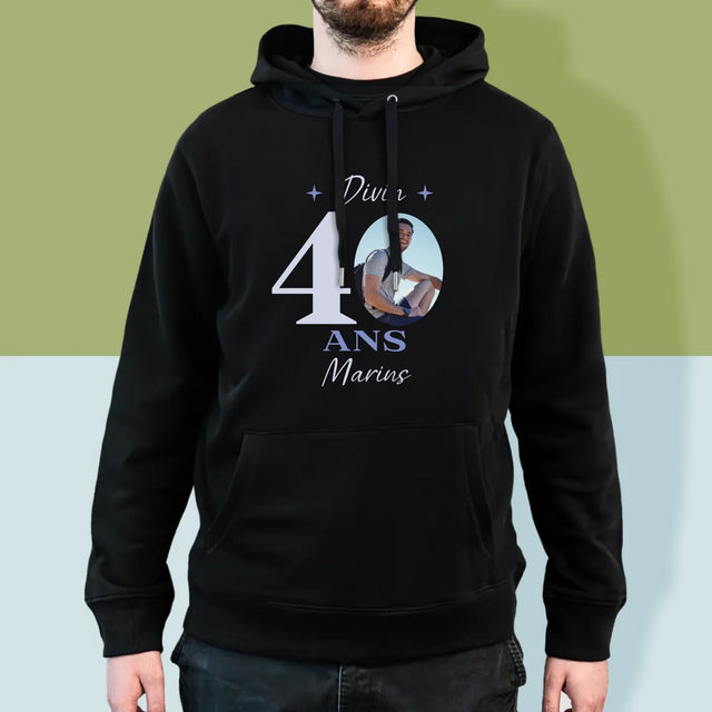La Photo Et Un Texte: Divin 40 Ans - Sweat À Capuche Pour Hommes