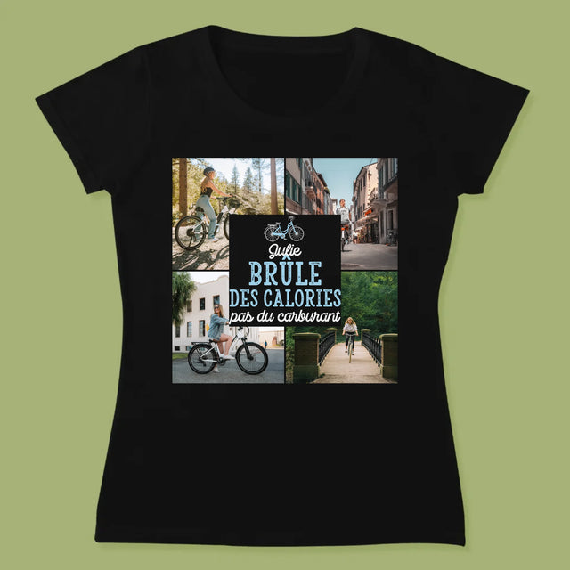 Le Collage Photo: Brûle Des Calories, Pas Du Carburant - T-Shirt Pour Femmes