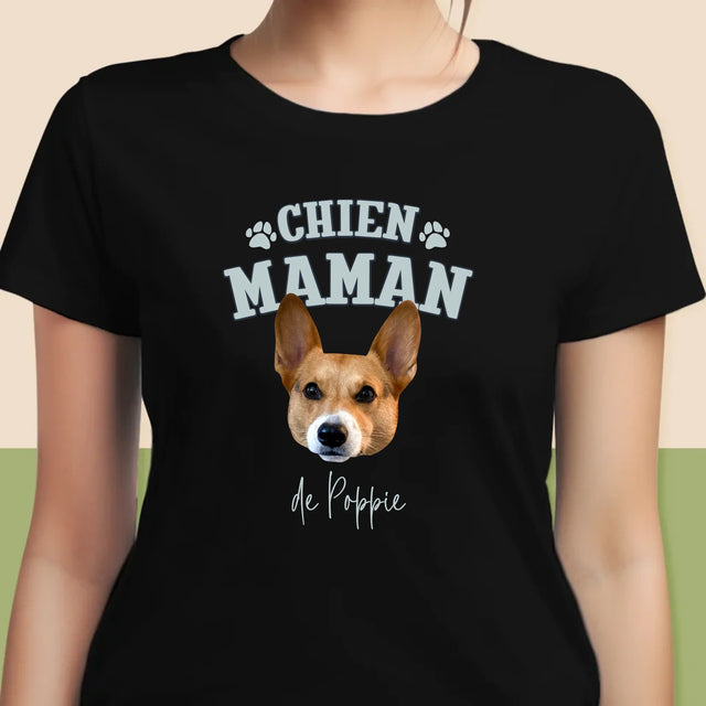 Ton Personnage: Chien Maman - T-Shirt Pour Femmes