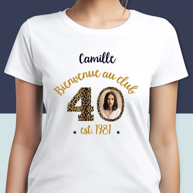 La Photo Et Un Texte: Bienvenue Au Club 40 - T-Shirt Pour Femmes