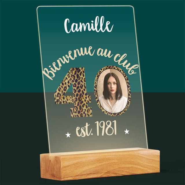 La Photo Et Un Texte: Bienvenue Au Club 40 - Impression Sur Verre Acrylique