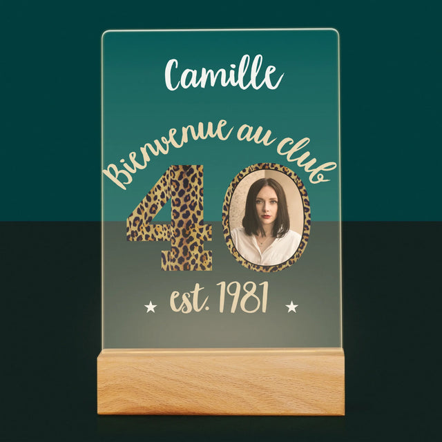 La Photo Et Un Texte: Bienvenue Au Club 40 - Impression Sur Verre Acrylique