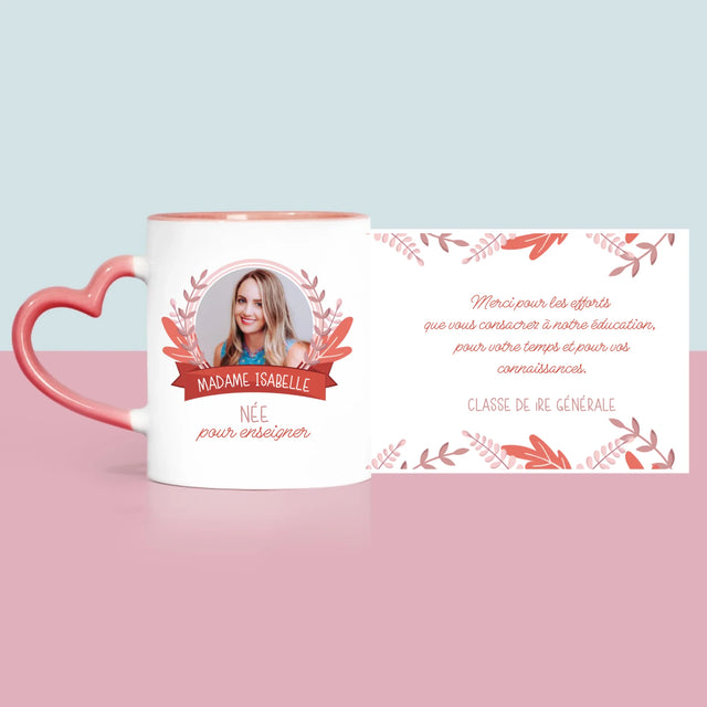 Photo Et Texte: Née Pour Enseigner - Le Mug