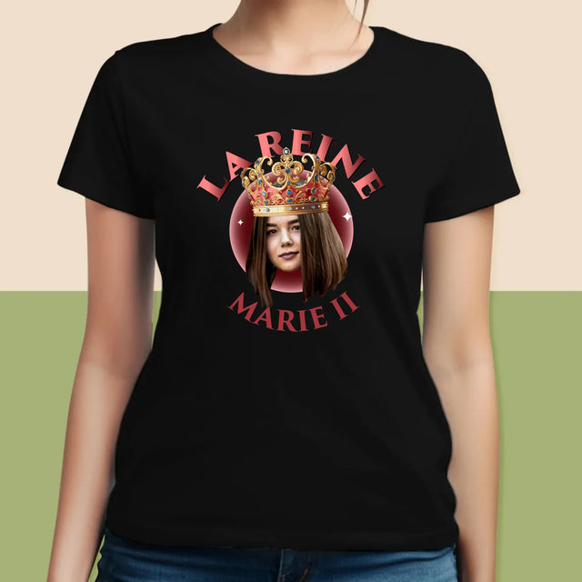 La Photo Et Un Texte: La Reine - T-Shirt Pour Femmes