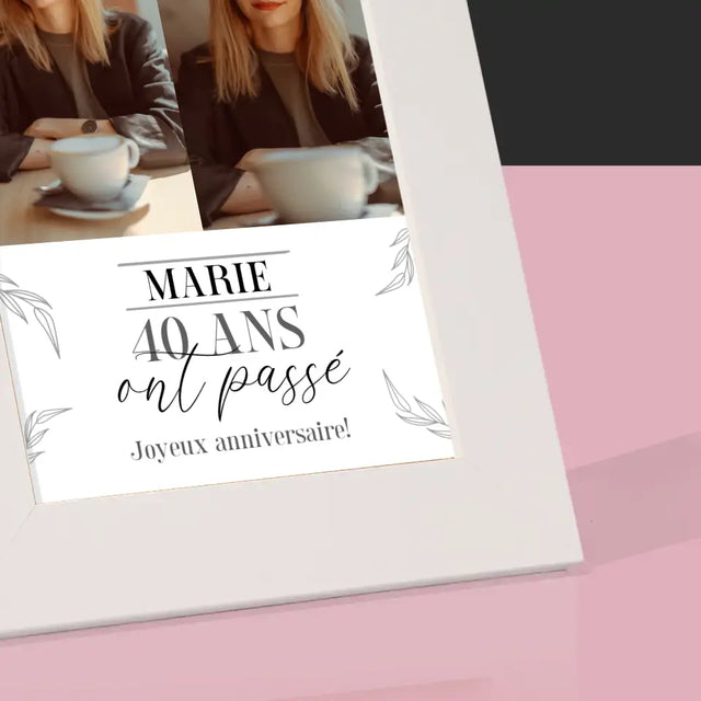 Collage Photo: 40 Ans Ont Passé - Cadre Photo
