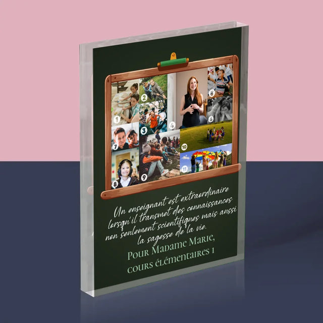 Forme Des Photos: Un Enseignant Est Quelqu'Un Extraordinaire - Bloc Acrylique