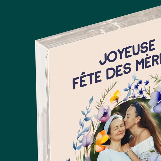 Photo Et Texte: Joyeuse Fête Des Mères ! - Bloc Acrylique