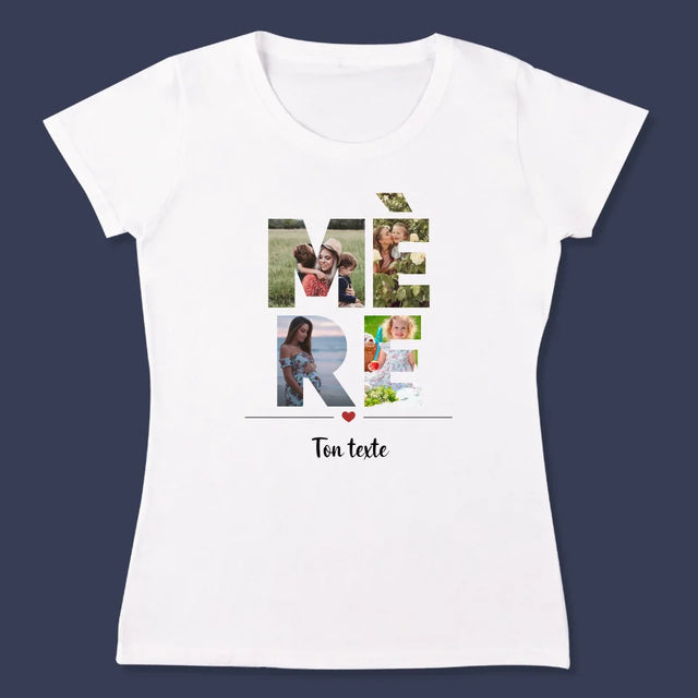 Collage Photo De Lettre: Mère Des Photos - T-Shirt Pour Femmes