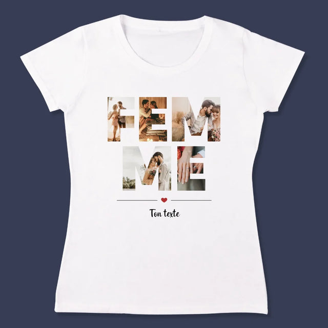 Collage Photo De Lettre: Femme De Tes Photos - T-Shirt Pour Femmes