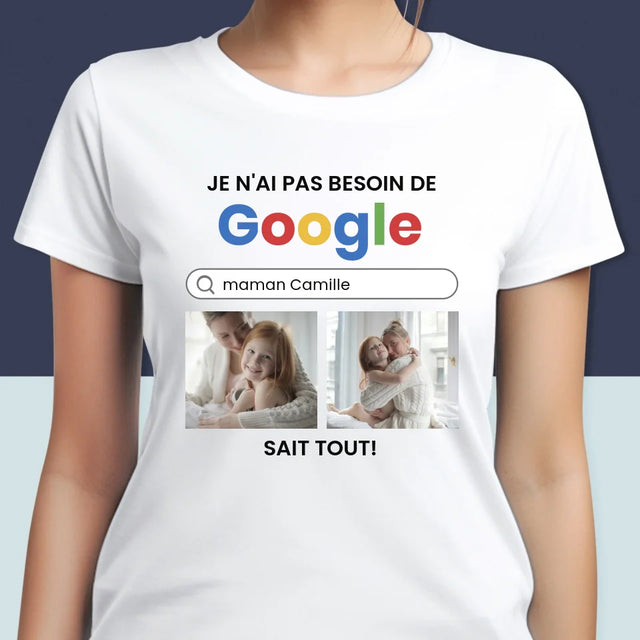 Collage Photo: Je N'Ai Pas Besoin De Googler - T-Shirt Pour Femmes