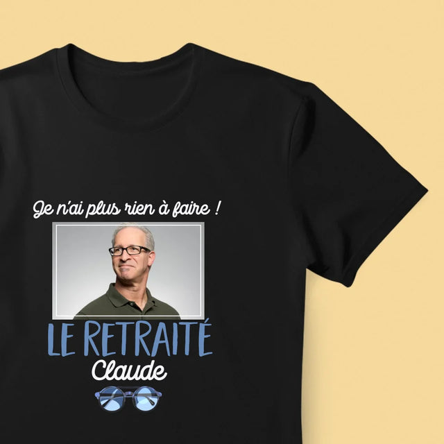 La Photo Et Un Texte: Je N'Ai Rien À Faire ! Retraité - T-Shirt Pour Hommes