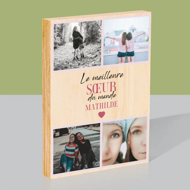 Collage Photo: La Meilleure Sœur - Impression Sur Bois
