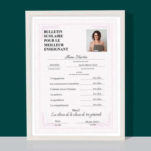 Photo Et Texte: Bulletin Scolaire Pour Le Meilleur Enseignant - Impression Encadrée 30X40