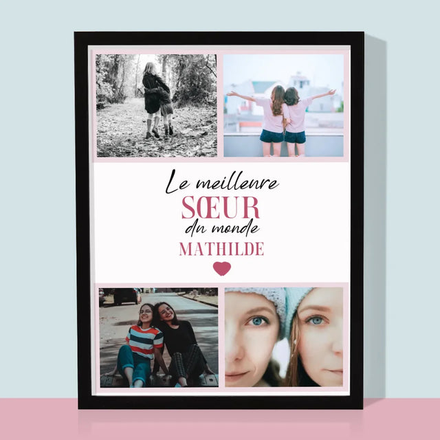 Collage Photo: La Meilleure Sœur - Impression Encadrée 30X40