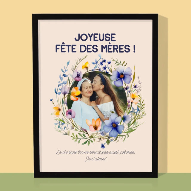 Photo Et Texte: Joyeuse Fête Des Mères ! - Impression Encadrée 30X40