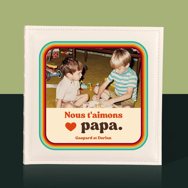 Photo Et Texte: Nous T'Aimons Papa - Album De Photos