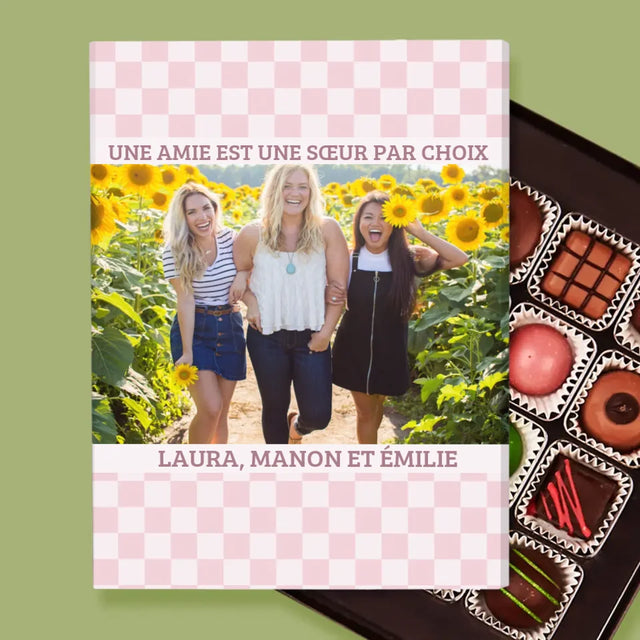Photo Et Texte: Une Amie Est Une Sœur Par Choix - Pralines