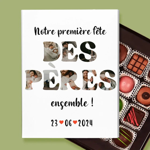 Collage Photo De Lettre: Notre Première Fête Des Pères - Pralines