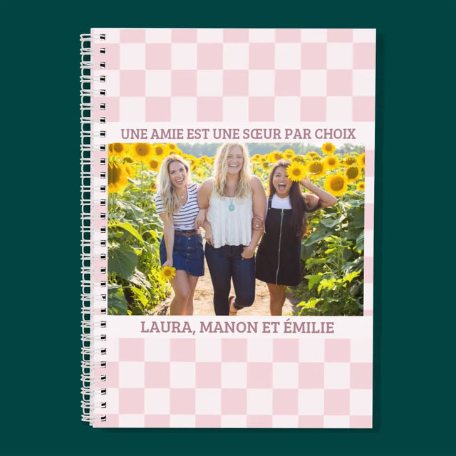 Photo Et Texte: Une Amie Est Une Sœur Par Choix - Planificateur À Spirales - Quotidien