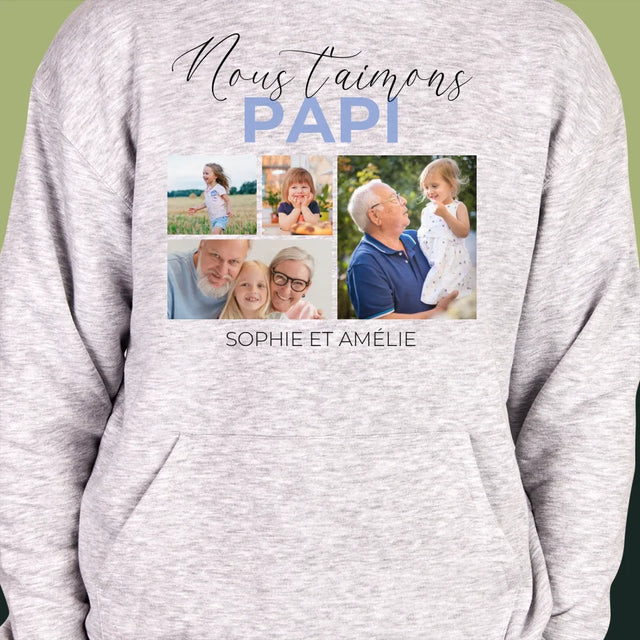 Le Collage Photo: Nous T'Aimons Papi - Sweat À Capuche Pour Hommes