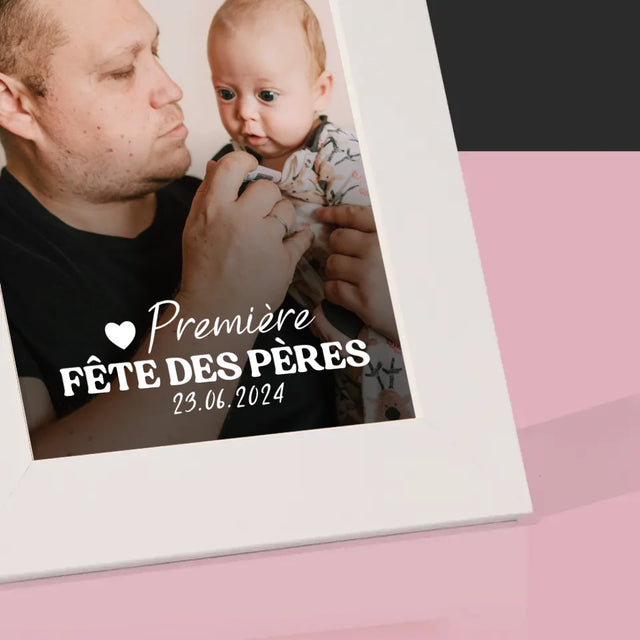 Photo Et Texte: Première Fête Des Pères - Cadre Photo