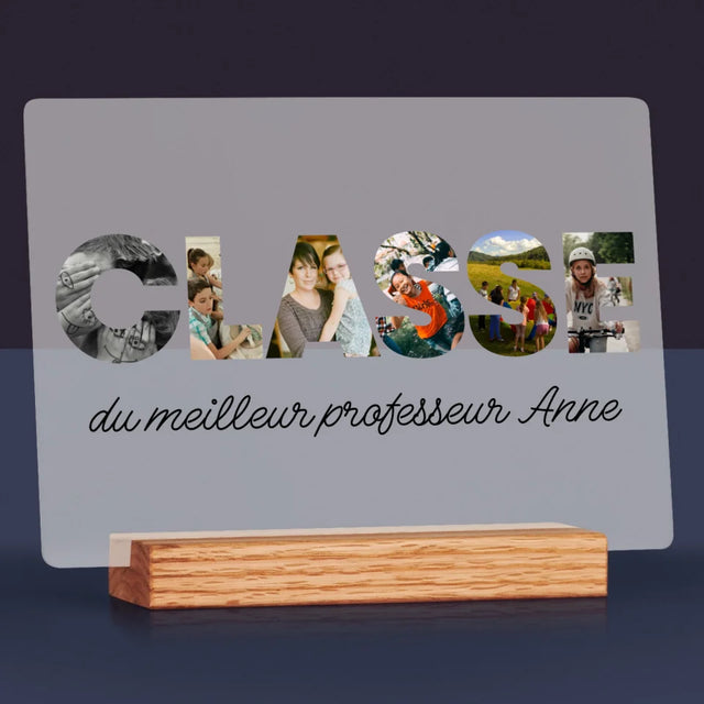 Collage Photo De Lettre: Une Classe - Impression Sur Verre Acrylique
