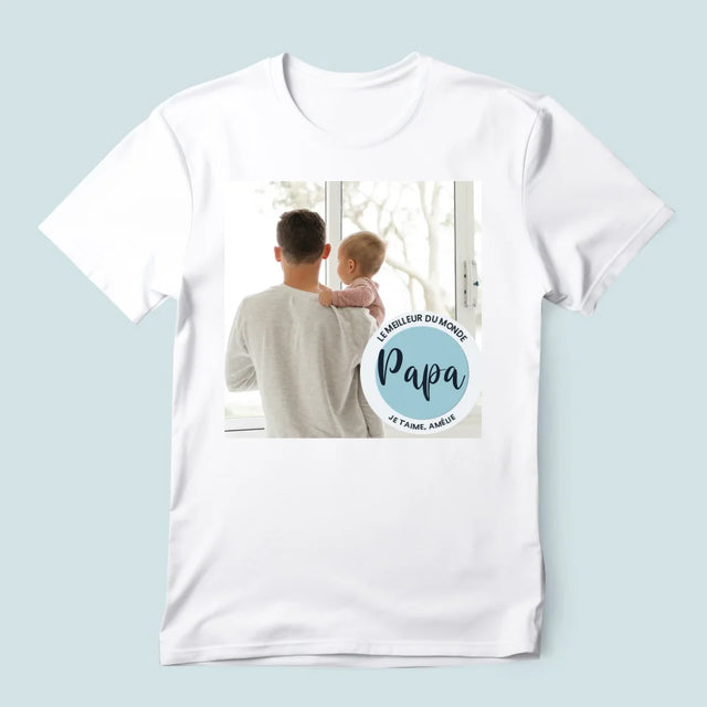 Photo Et Texte: Le Meilleur Du Monde Papa  - T-Shirt Pour Hommes