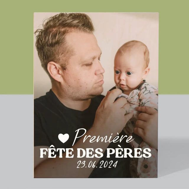 Photo Et Texte: Première Fête Des Pères - Impression Sur Bois