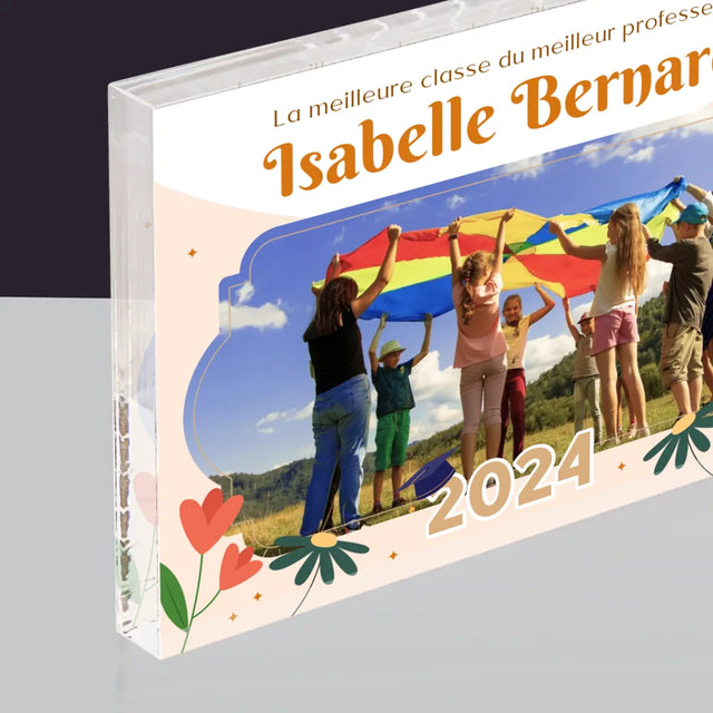 Photo Et Texte: La Meilleure Classe - Bloc Acrylique