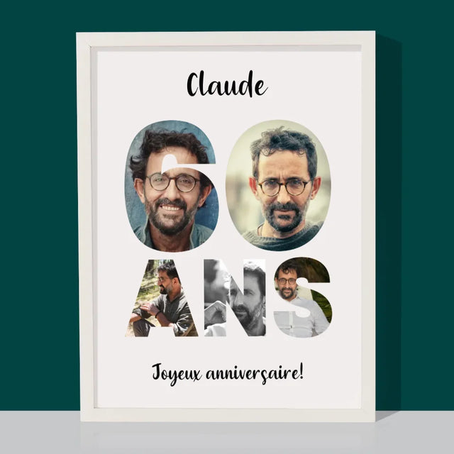 Collage Photo De Lettre: 60 Ans De Tes Photos - Impression Encadrée 30X40