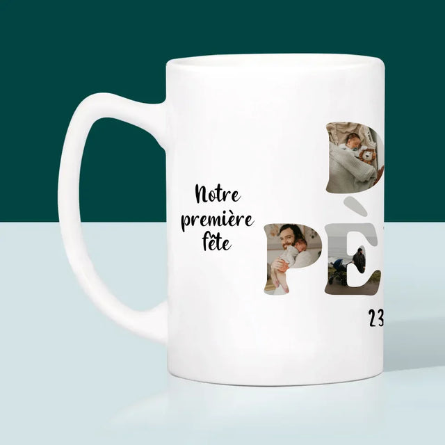 Collage Photo De Lettre: Notre Première Fête Des Pères - Le Mug