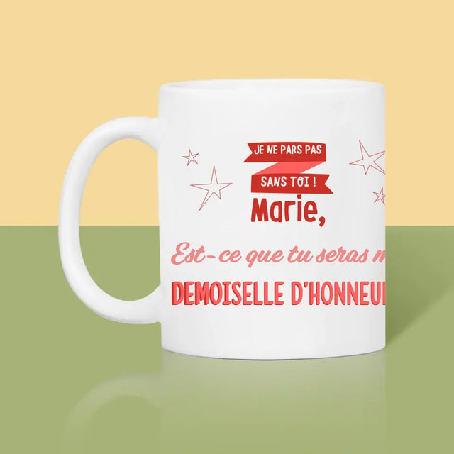 Prénom Et Texte: Je Ne Pars Pas Sans Toi - Le Mug