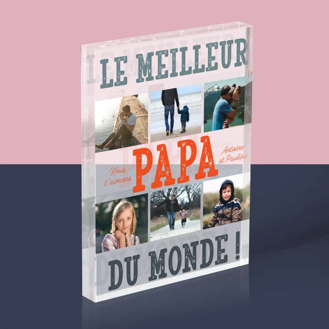 Collage Photo: Le Meilleur Papa Du Monde Photos - Bloc Acrylique