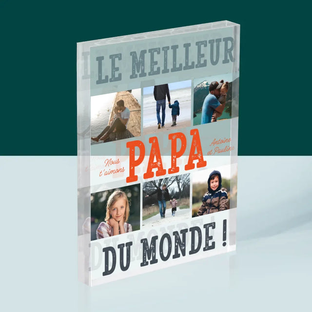 Collage Photo: Le Meilleur Papa Du Monde Photos - Bloc Acrylique