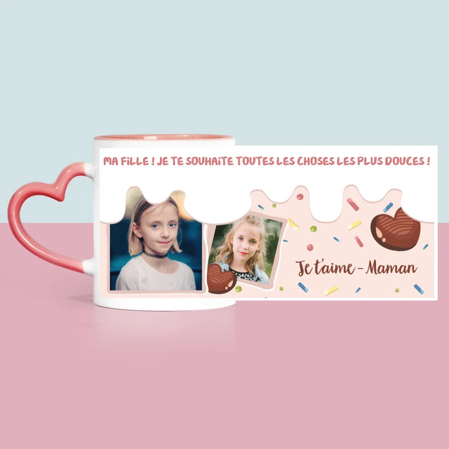 Collage Photo: Fille ! Je Te Souhaite Toutes Les Choses Les Plus Douces ! - Le Mug