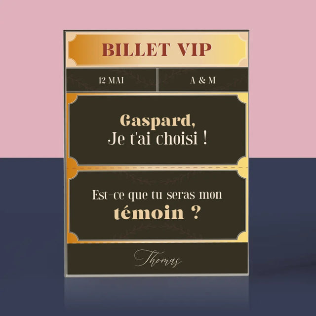 Le Prénom Et Un Texte: Billet Vip Témoin - Bloc Acrylique