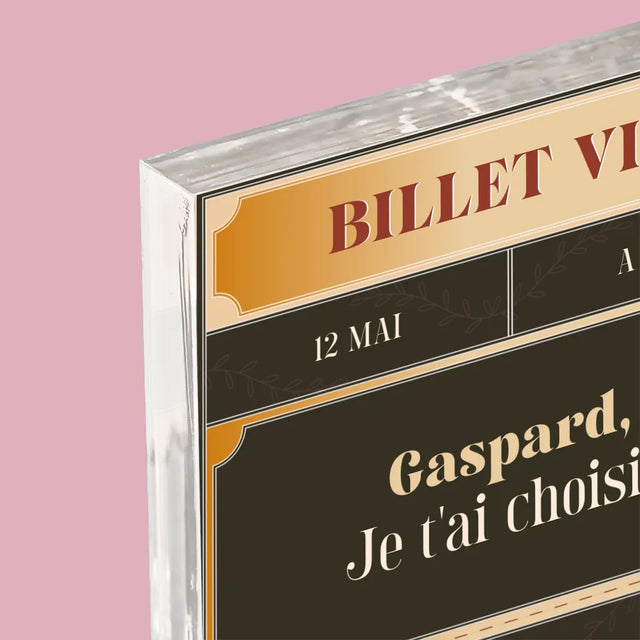 Le Prénom Et Un Texte: Billet Vip Témoin - Bloc Acrylique