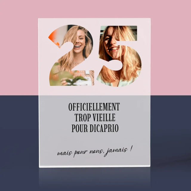 Collage Photo De Lettre: Trop Vieille Pour Dicaprio - Bloc Acrylique