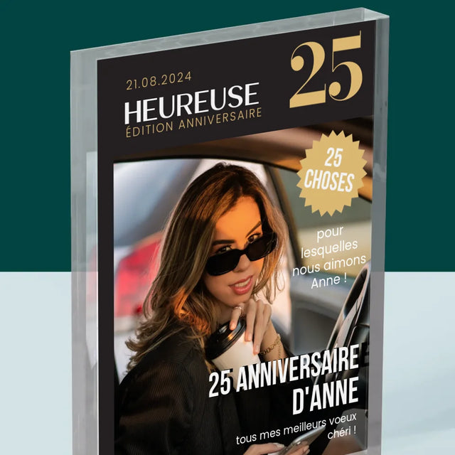 La Couverture De Magazine: Heureuse 25 - Bloc Acrylique