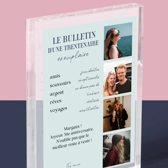 Le Collage Photo: Le Bulletin D'Une Trentenaire Exemplaire - Bloc Acrylique