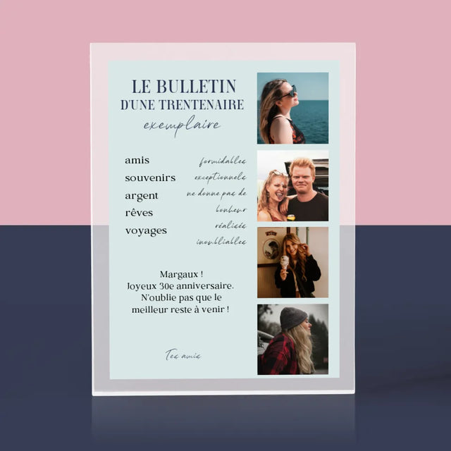 Le Collage Photo: Le Bulletin D'Une Trentenaire Exemplaire - Bloc Acrylique