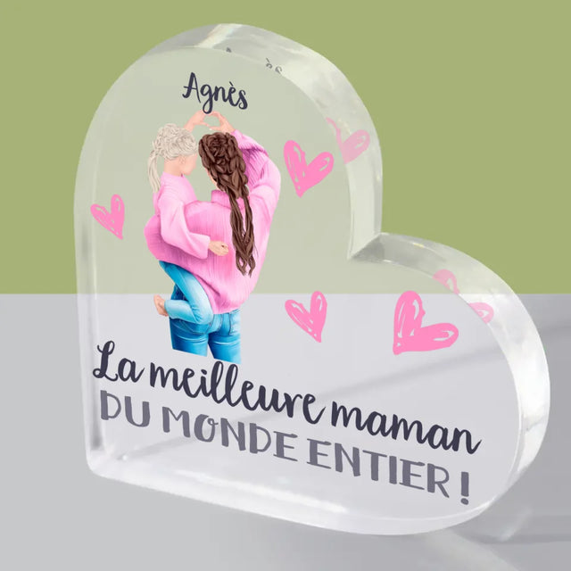 La Création Du Personnage: La Meilleure Maman Du Monde - Bloc Acrylique Cœur