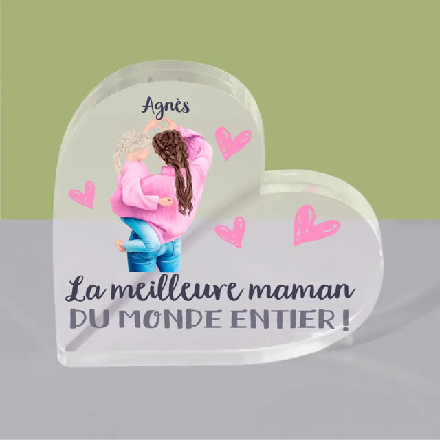 La Création Du Personnage: La Meilleure Maman Du Monde - Bloc Acrylique Cœur