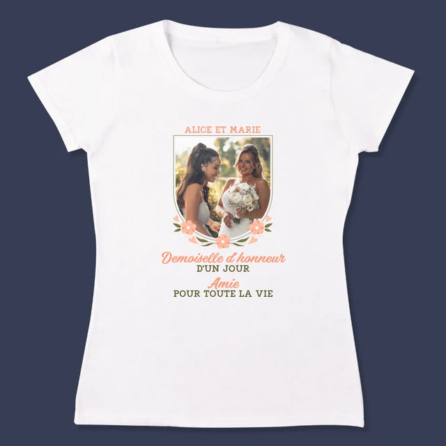 La Photo Et Un Texte: Demoiselle D'Honneur D'Un Jour - T-Shirt Pour Femmes