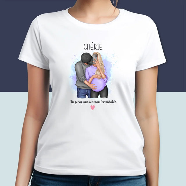 La Création Du Personnage: Tu Seras Une Maman Formidable - T-Shirt Pour Femmes