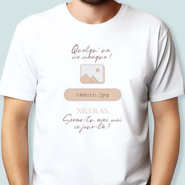 Le Prénom Et Un Texte: Quelqu'Un Me Manque Témoin - T-Shirt Pour Hommes