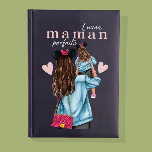 La Création Du Personnage: Maman Parfaite - Cahier De Notes