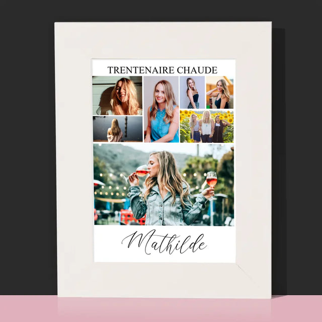 Le Collage Photo: Trentenaire Chaude - Cadre Photo