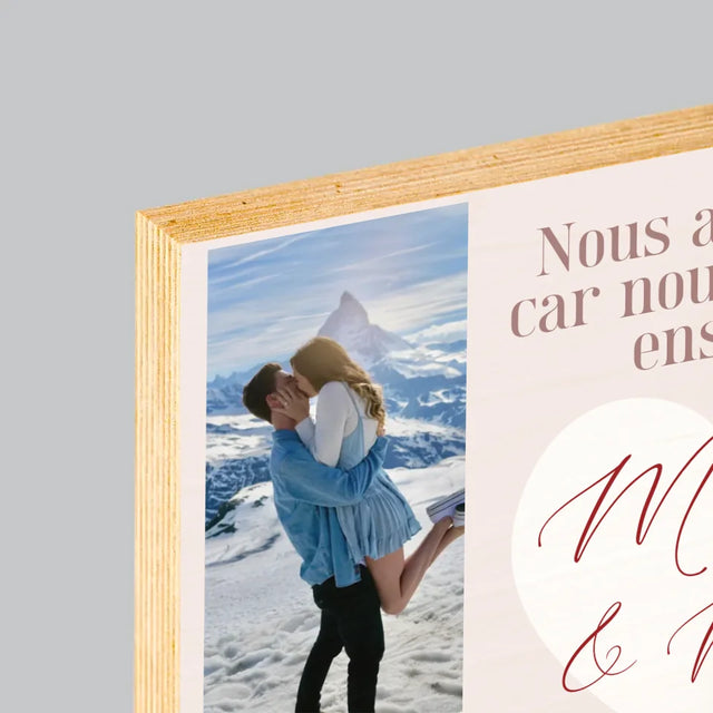 Le Collage Photo: Nous Avons Tout, Car Nous Sommes Ensemble - Impression Sur Bois 