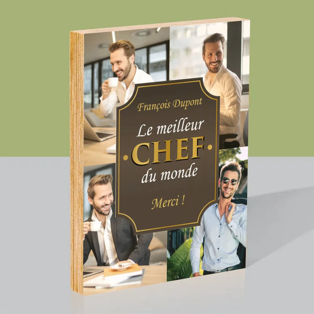 Le Collage Photo: Le Meilleur Chef Du Monde - Impression Sur Bois